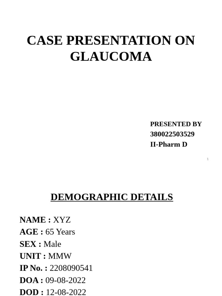 Glaucoma Case Study and Treatment Plan | PDF | Glaucoma | Medicine