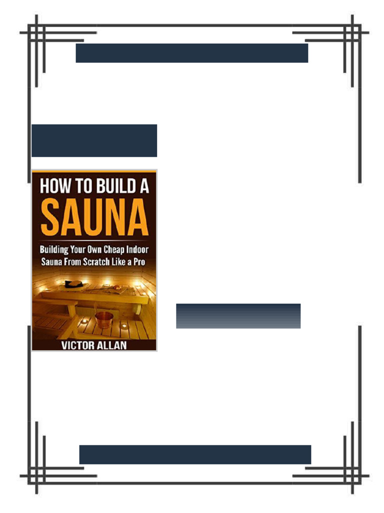 How To Build a Sauna Building Your Own Cheap Indoor Sauna From Scratch ...