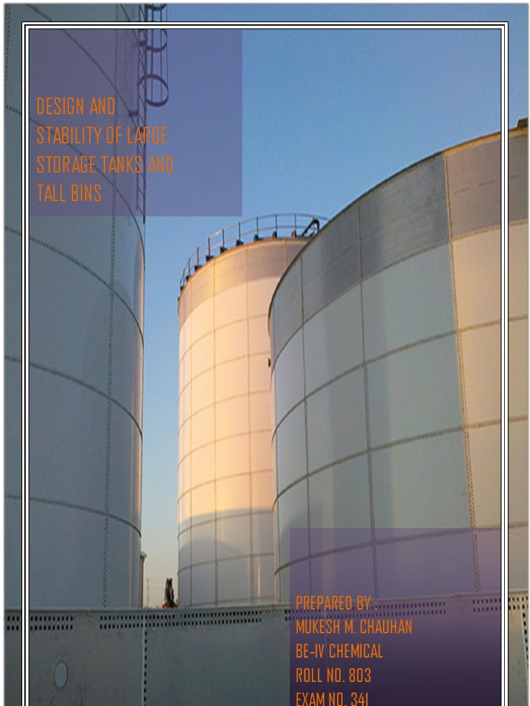 Design and Stability of Large Storage Tanks and Tall Bins Buckling