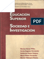 Educaci+¦n Superior Sociedad e Investigaci+¦n_Nuevas relaciones entre la Universidad, el Estado y la Sociedad_DrCarlos Hernandez