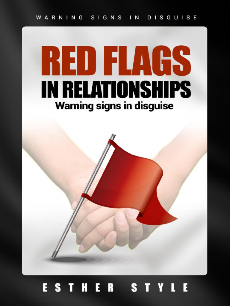 Red Flags in Relationships (E-Book) | PDF | Deception | Infidelity