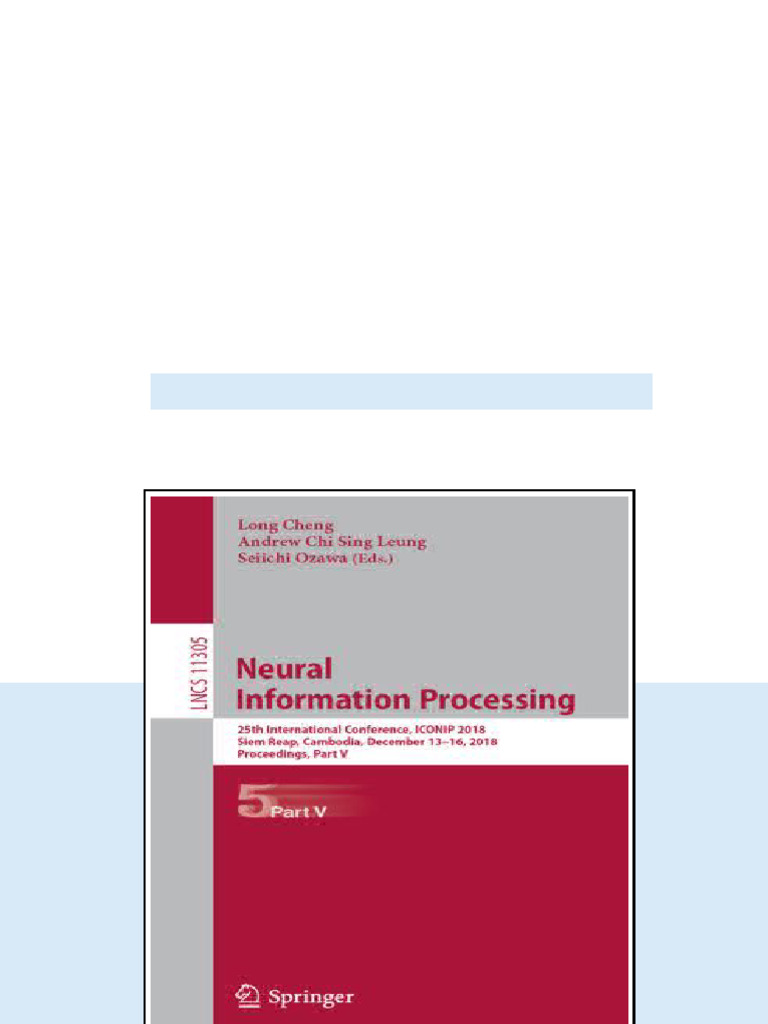 Neural Information Processing 25th International Conference Iconip 2018 ...