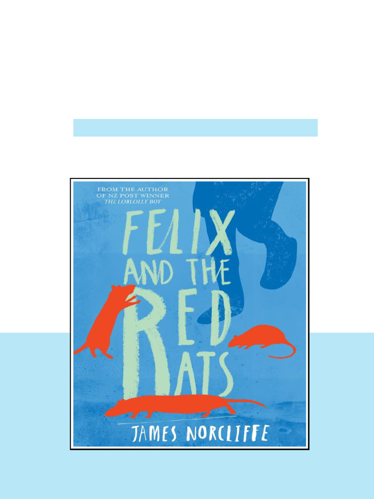 Felix And The Red Rats Norcliffe James full digital chapters | PDF