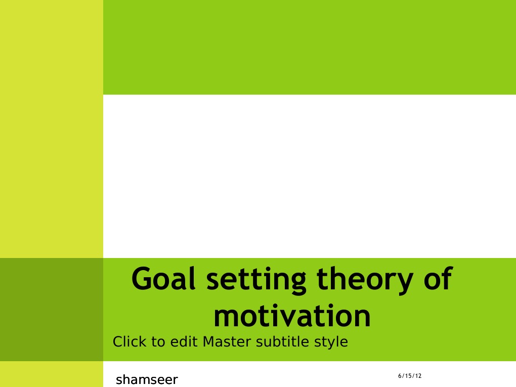 Goal Setting Theory of Motivation | PDF | Career & Growth