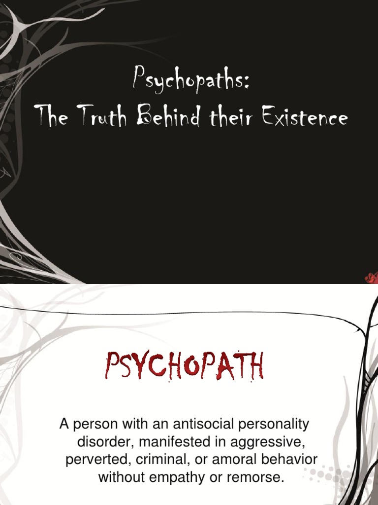 Psychopaths: The Truth Behind Their Existence | PDF | Psychopathy | Behavioural Sciences