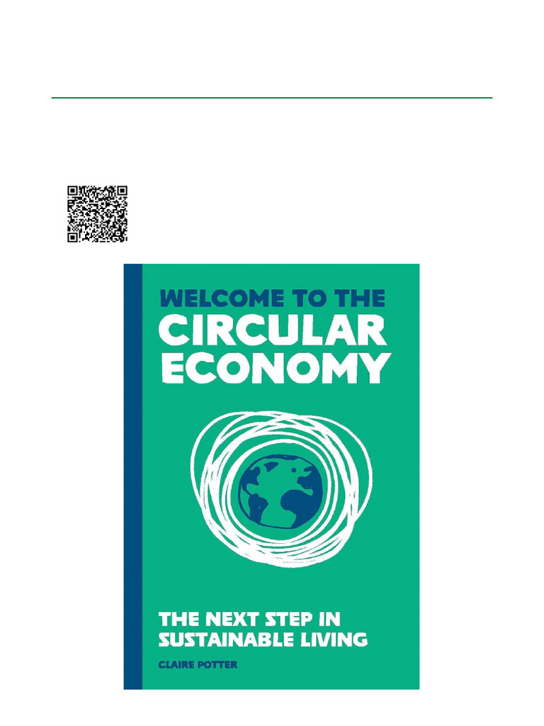 Welcome To The Circular Economy The Next Step in Sustainable Living ...