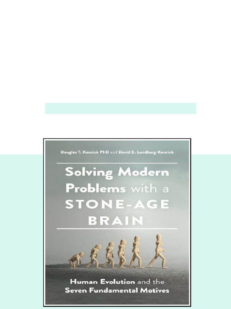 (Ebook) Solving Modern Problems With A Stone-Age Brain: Human Evolution ...