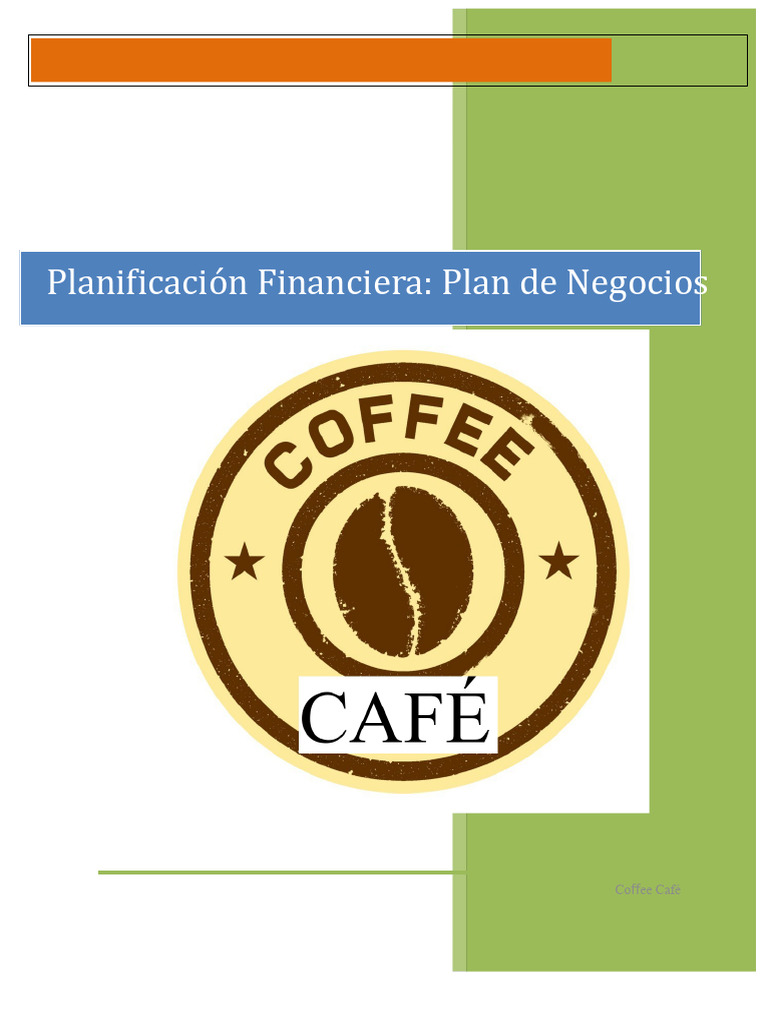 Plan de Negocios para Coffee Café | PDF | Plan de negocios | Marketing
