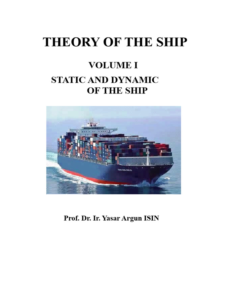 Ship Theory: Static & Dynamic Principles | PDF | Tonnage | Buoyancy
