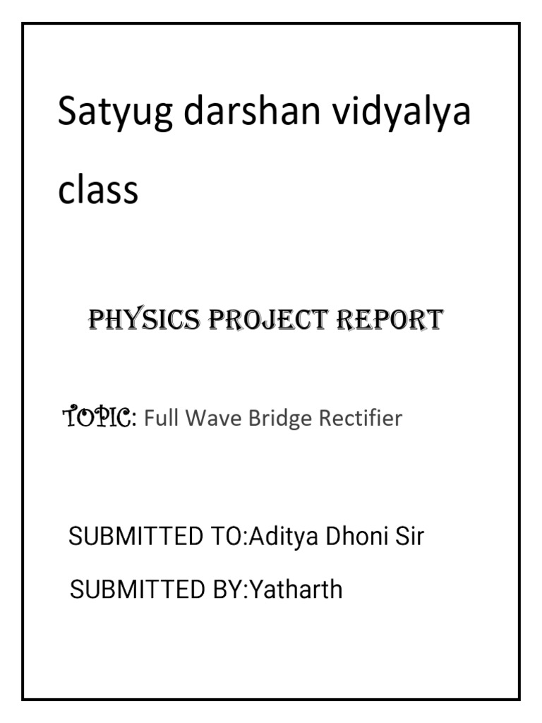 Physics Project 1 | PDF | Rectifier | Power (Physics)