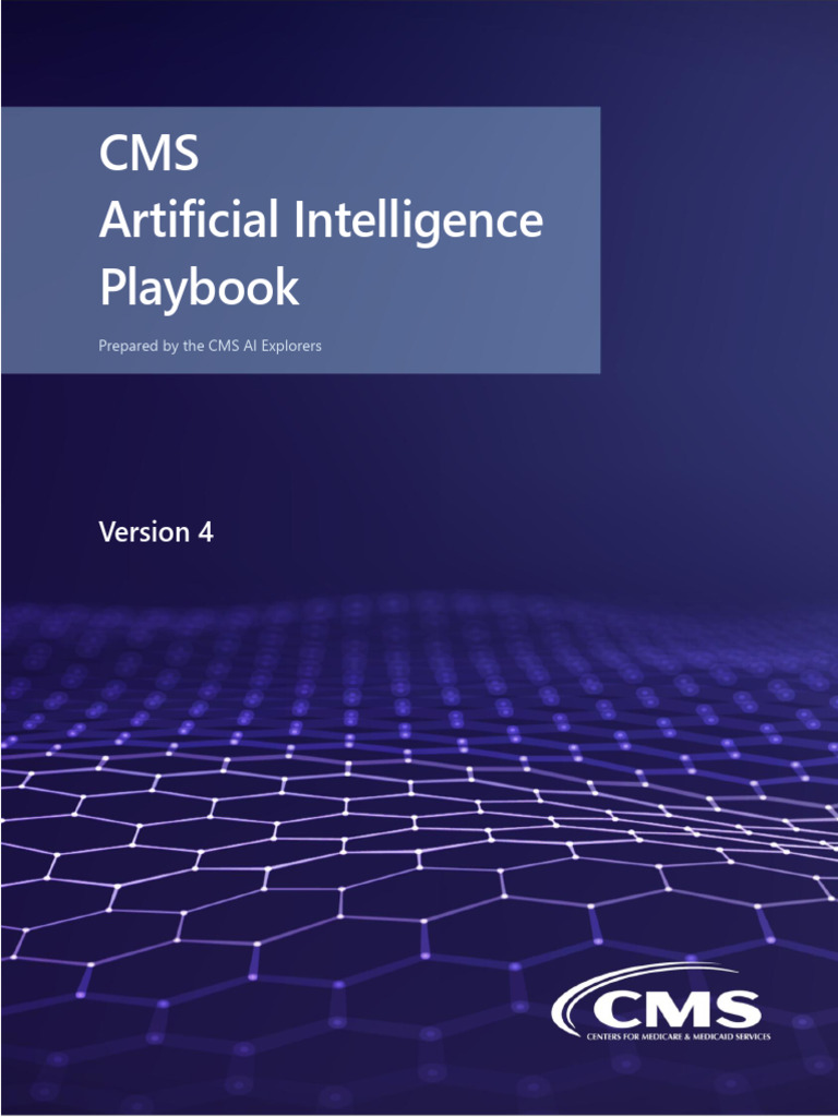 CMS AI Playbook Version 4 Overview | PDF | Artificial Intelligence ...