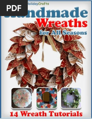 Handmade Wreaths for All Seasons 14 Wreath Tutorials eBook