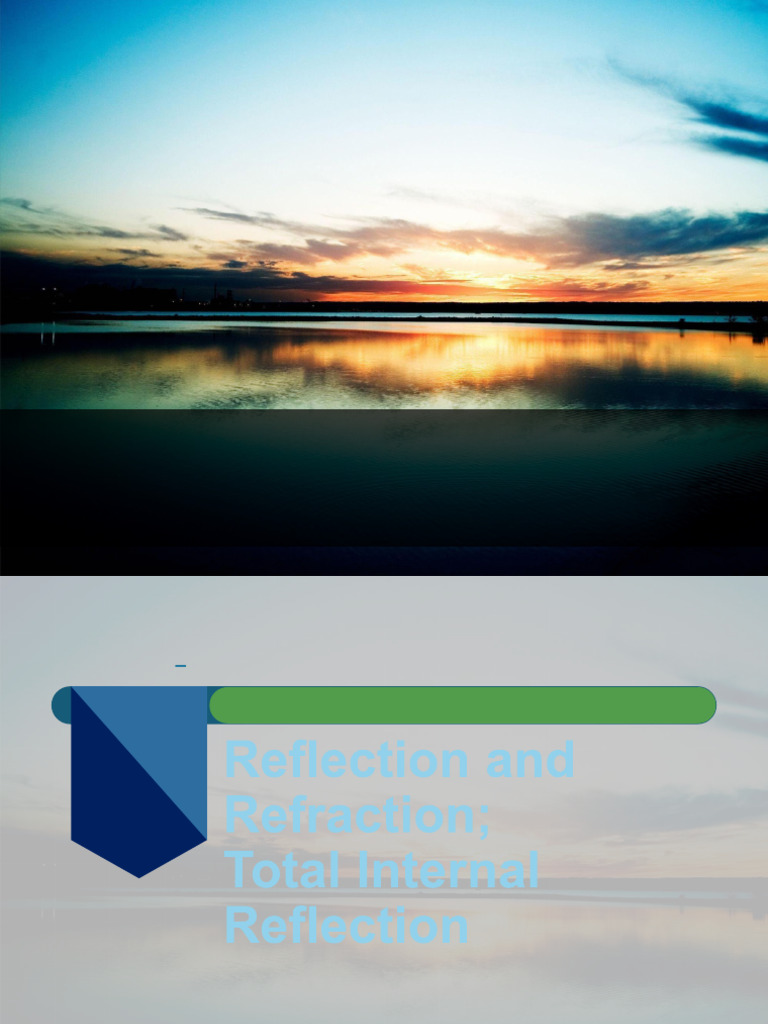 Light Propagation: Reflection & Refraction | PDF | Light | Waves