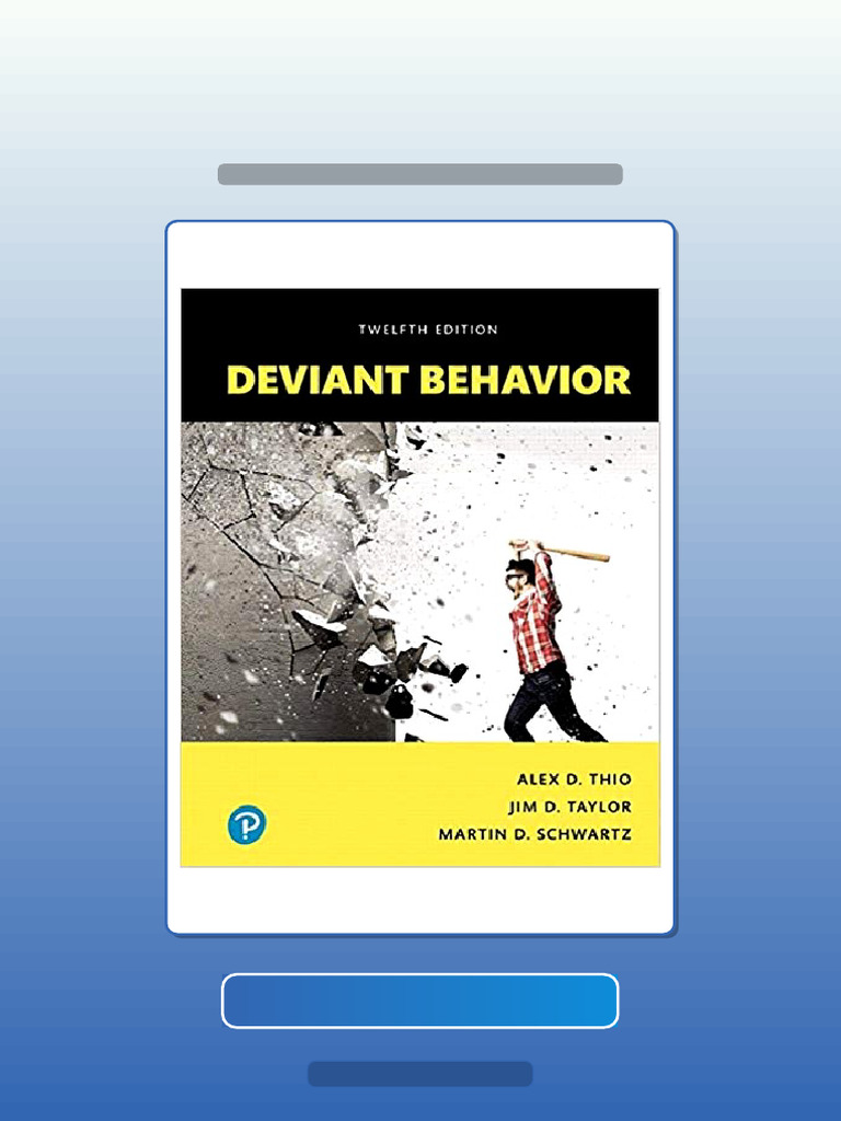 Deviant Behavior 12th Edition by Alex Thio eBook and TestBank Bundle ...