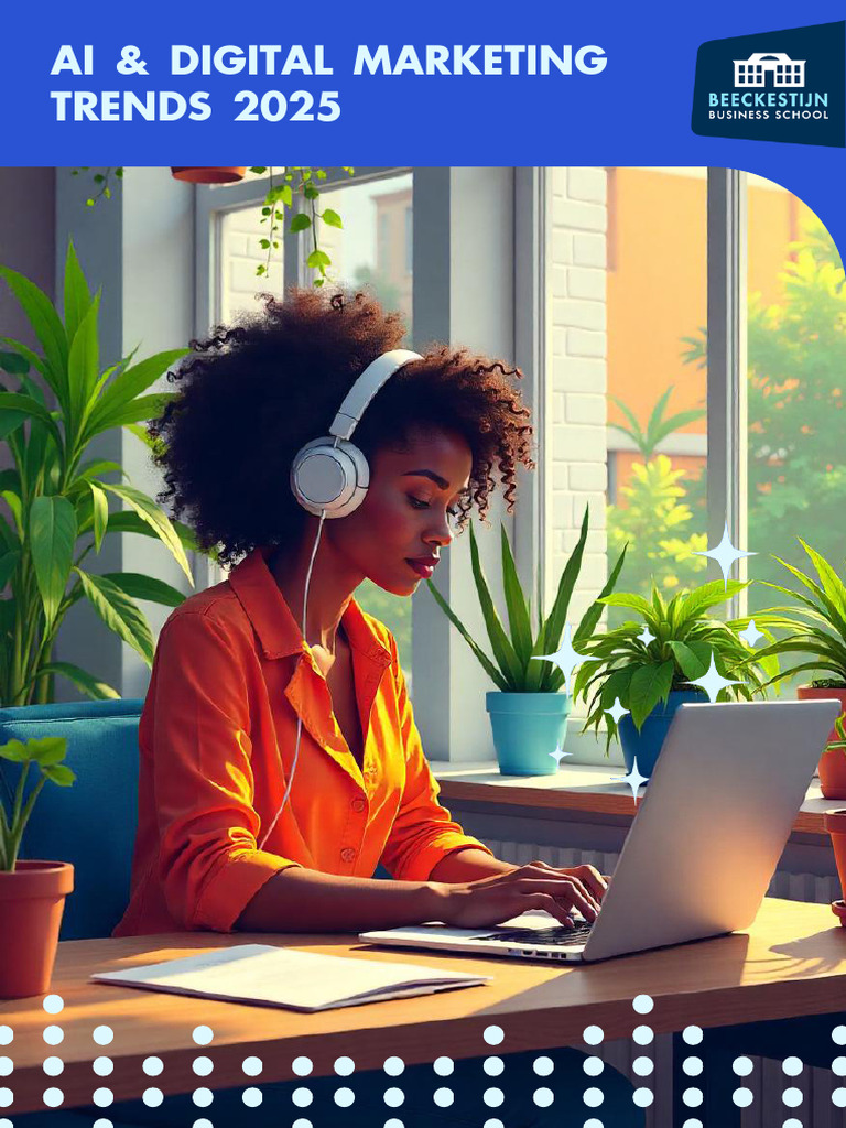 AI & Digital Marketing Trends 2025 - Beeckestijn Business School | PDF