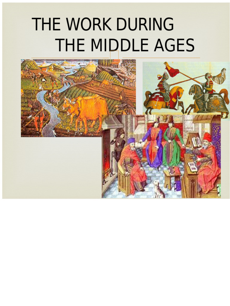 Work During The Middle Ages | PDF | Feudalism | Middle Ages