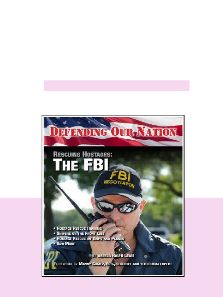 Rescuing Hostages The Fbi Hardcover Brenda Ralph Lewis all chapters ...