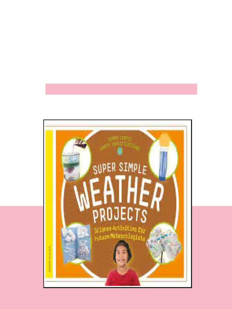 Super Simple Weather Projects Hardcover Jessie Alkire Full Chapters ...