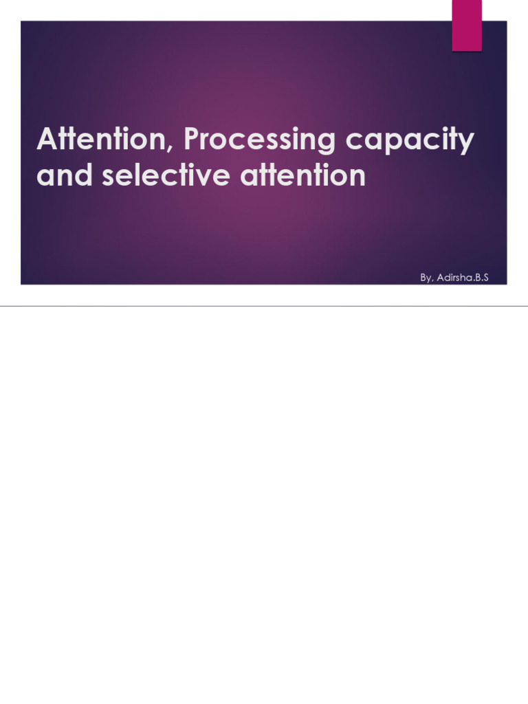 Understanding Attention and Processing Capacity | PDF