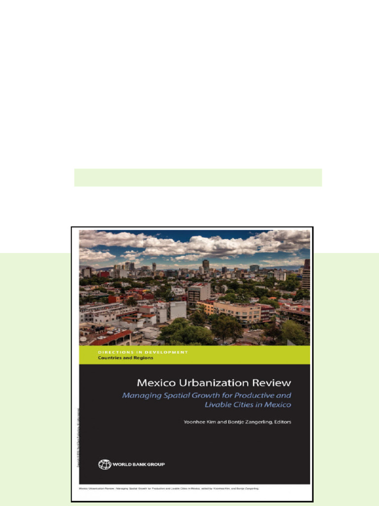 (Ebook) Mexico Urbanization Review : Managing Spatial Growth for ...