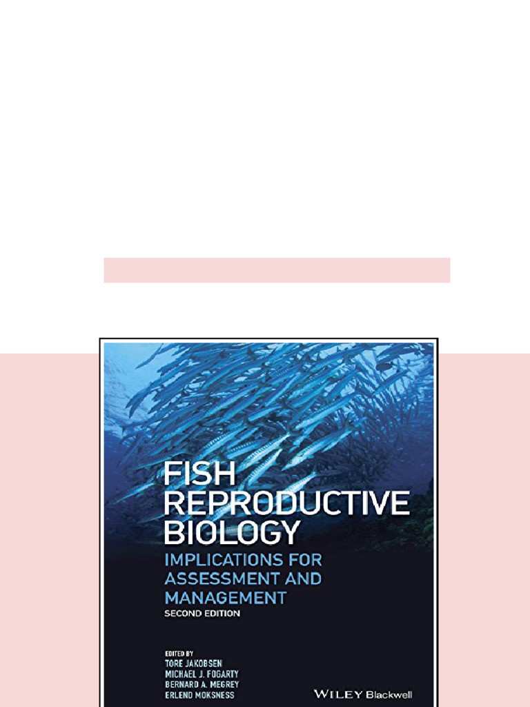 (Ebook) Fish Reproductive Biology: Implications for Assessment and ...