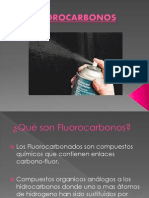 Fluorocarbon Os