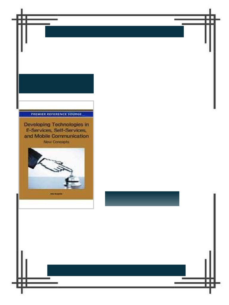 Developing Technologies in E Services Self Services and Mobile ...