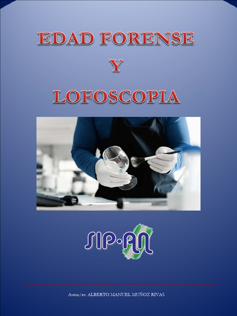 Edad Forense y Lofoscopia: Guía Práctica | PDF | Huella dactilar