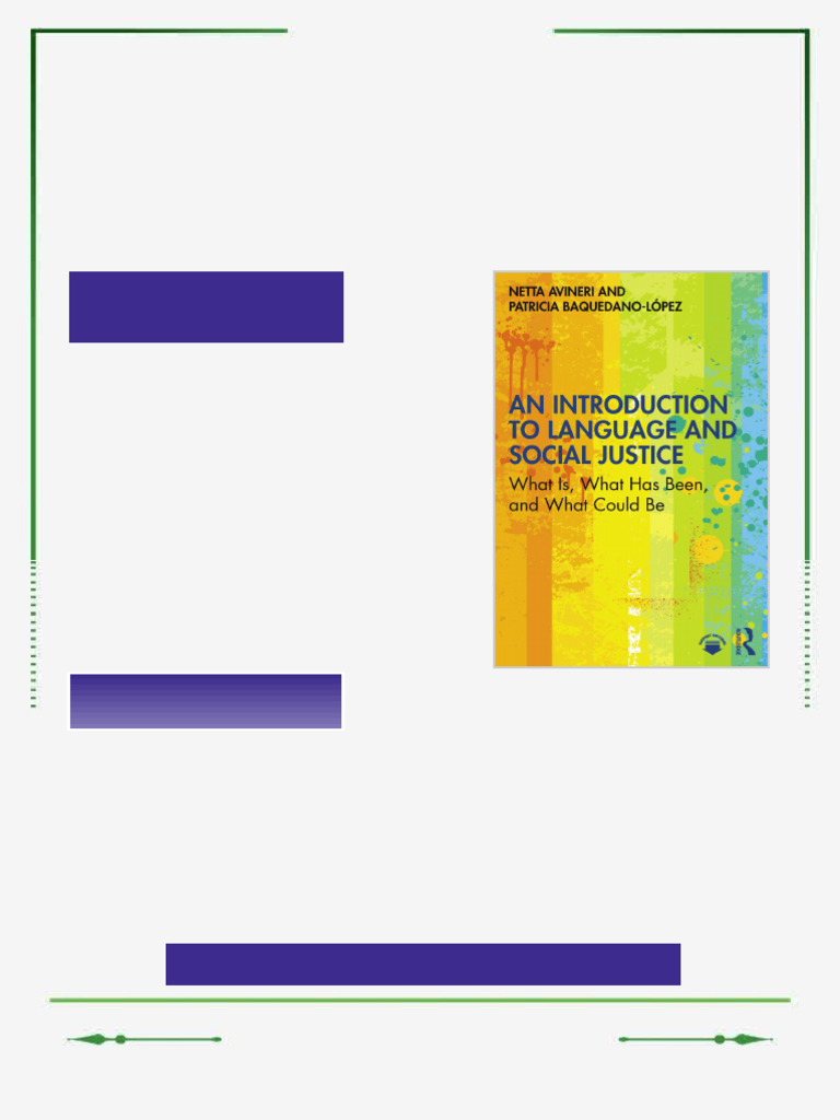 An Introduction to Language and Social Justice What Is What Has Been ...