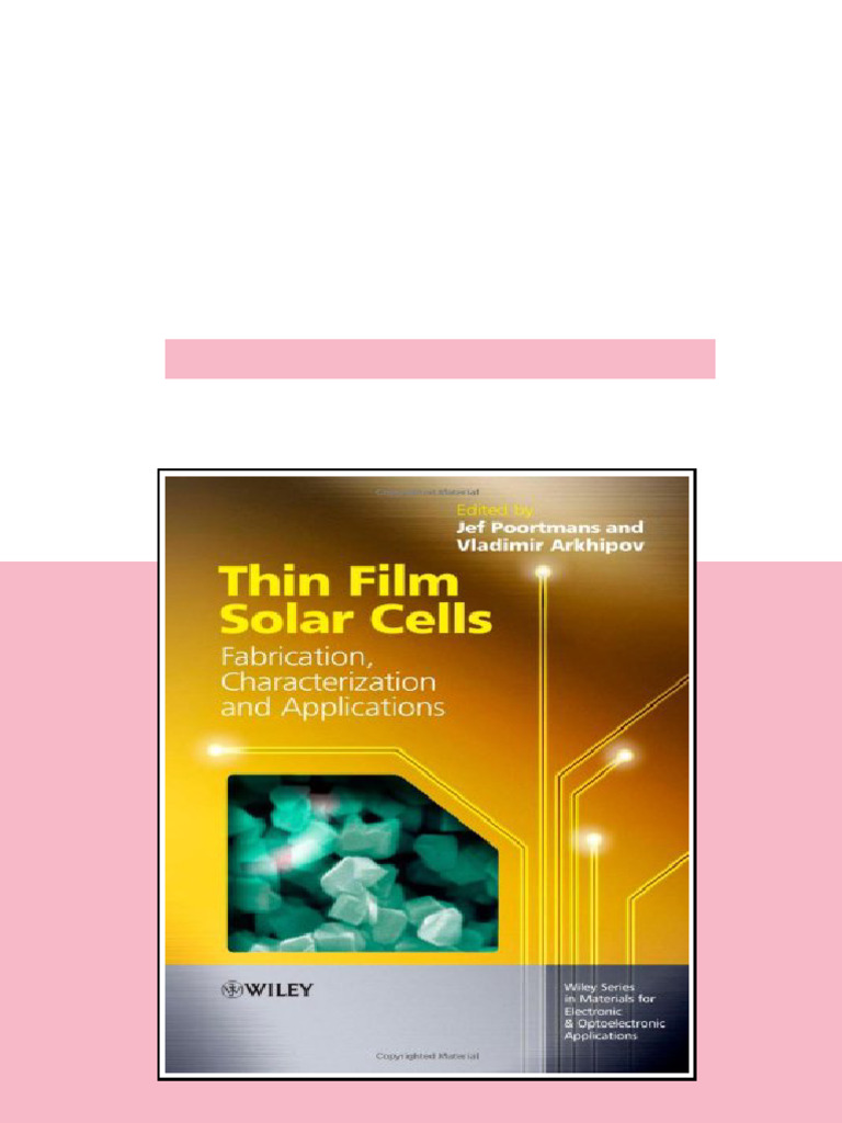Thin Film Solar Cells Fabrication Characterization and Applications 1st ...