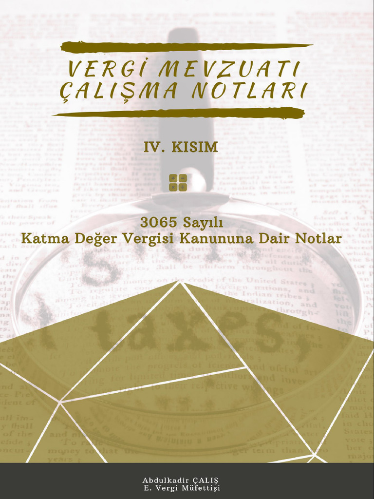 Kısım - 3065 Sayılı Katma Değer Vergisi Kanununa Dair Notlar (2024) | PDF