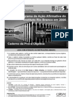 Cespe 2005 Instituto Rio Branco Diplomata Bolsa Premio de Vocacao Par a Diplomacia Objetiva Prova