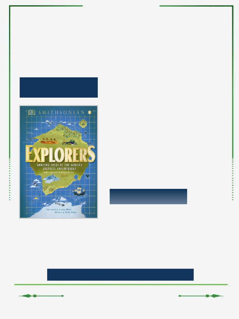 Explorers Amazing Tales of the World s Greatest Adventures First ...