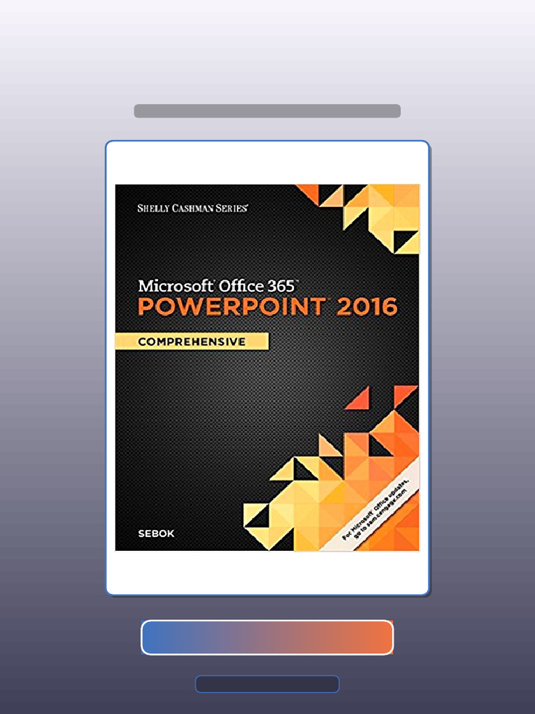 PowerPoint 2016 Comprehensive 1st Edition by Sebok eBook and TestBank ...