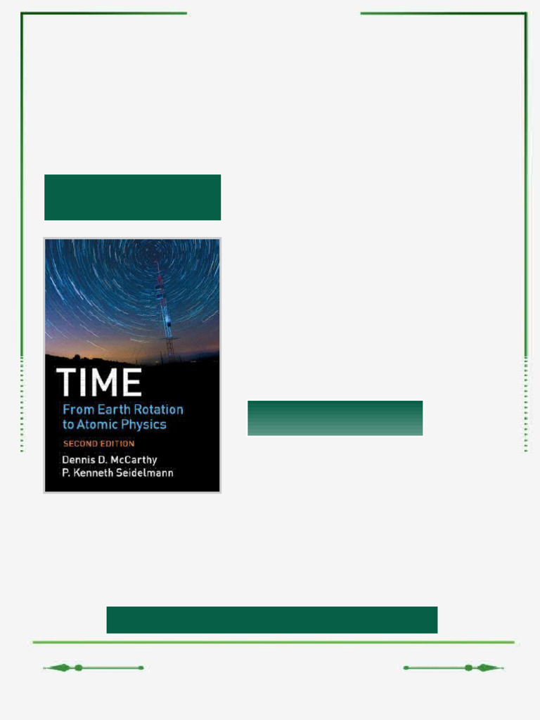 Time From Earth Rotation to Atomic Physics Dennis D. Mccarthy eBook ...