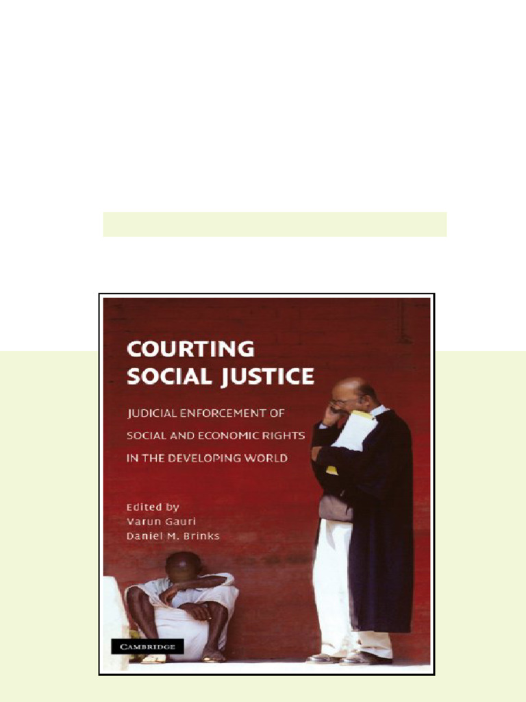Courting social justice judicial enforcement of social and economic ...