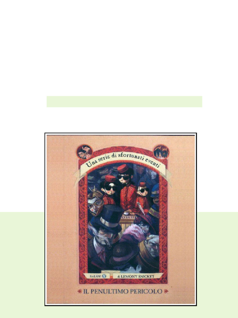 Il Penultimo Pericolo Una Serie Di Sfortunati Eventi 12 Snicket Lemony ...