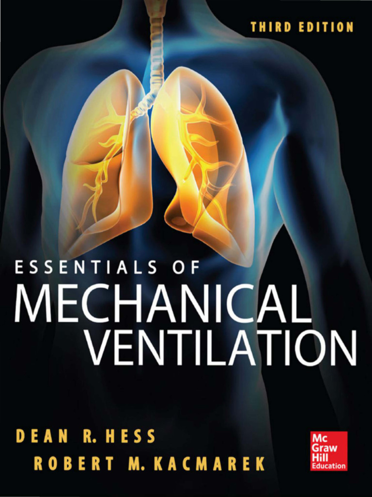 Mechanical Ventilation Essentials Guide | PDF | Intensive Care Medicine ...