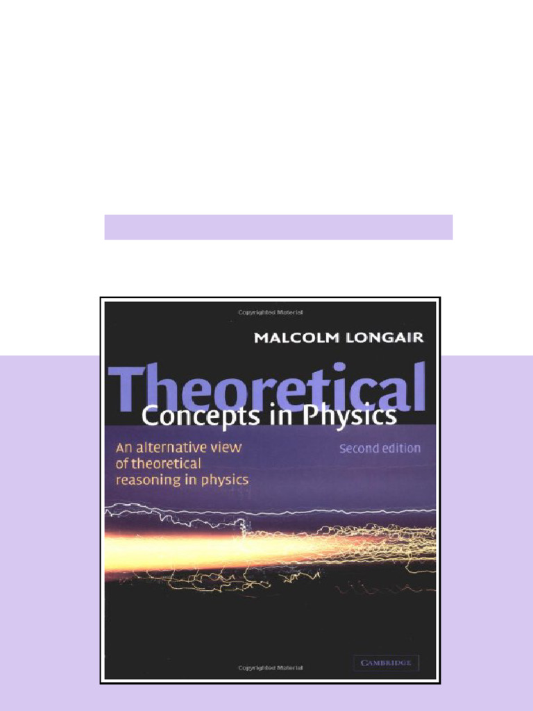 Theoretical Concepts in Physics An Alternative View of Theoretical ...