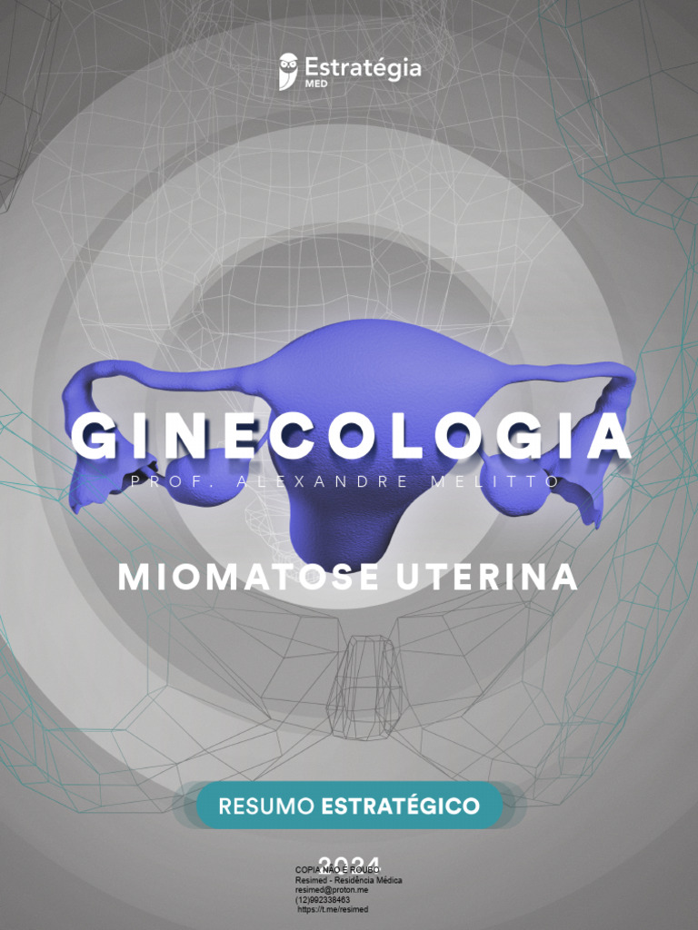 Miomatose Uterina: Guia Completo para Ginecologia | PDF | Estrogênio ...