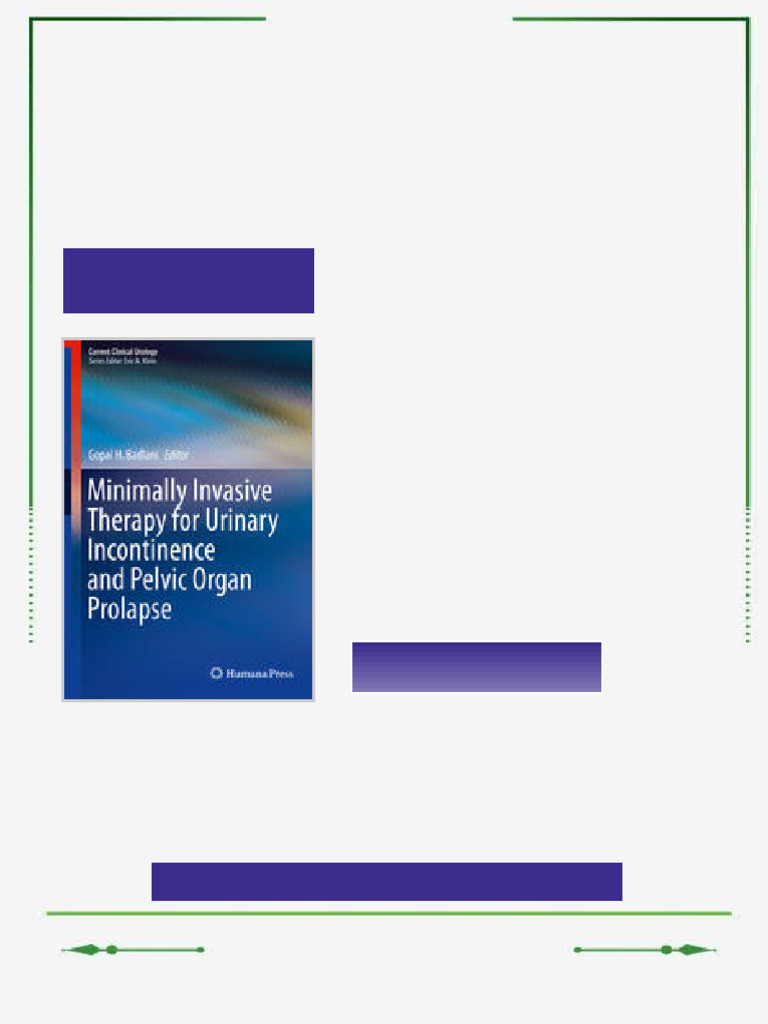 Minimally Invasive Therapy For Urinary Incontinence and Pelvic Organ ...
