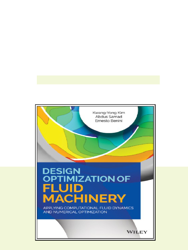 Design Optimization Of Fluid Machinery Applying Computational Fluid ...