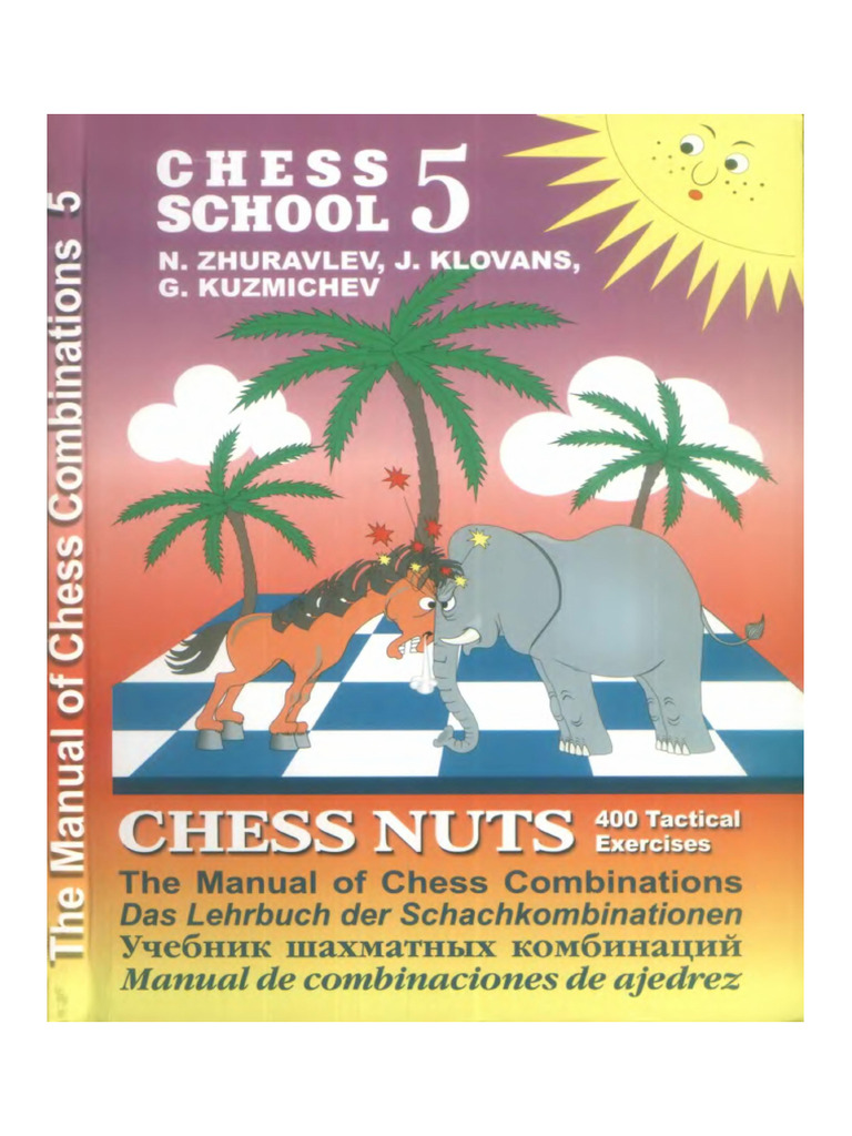 Anual of Chess Combinations Chess Chess School 5 | PDF