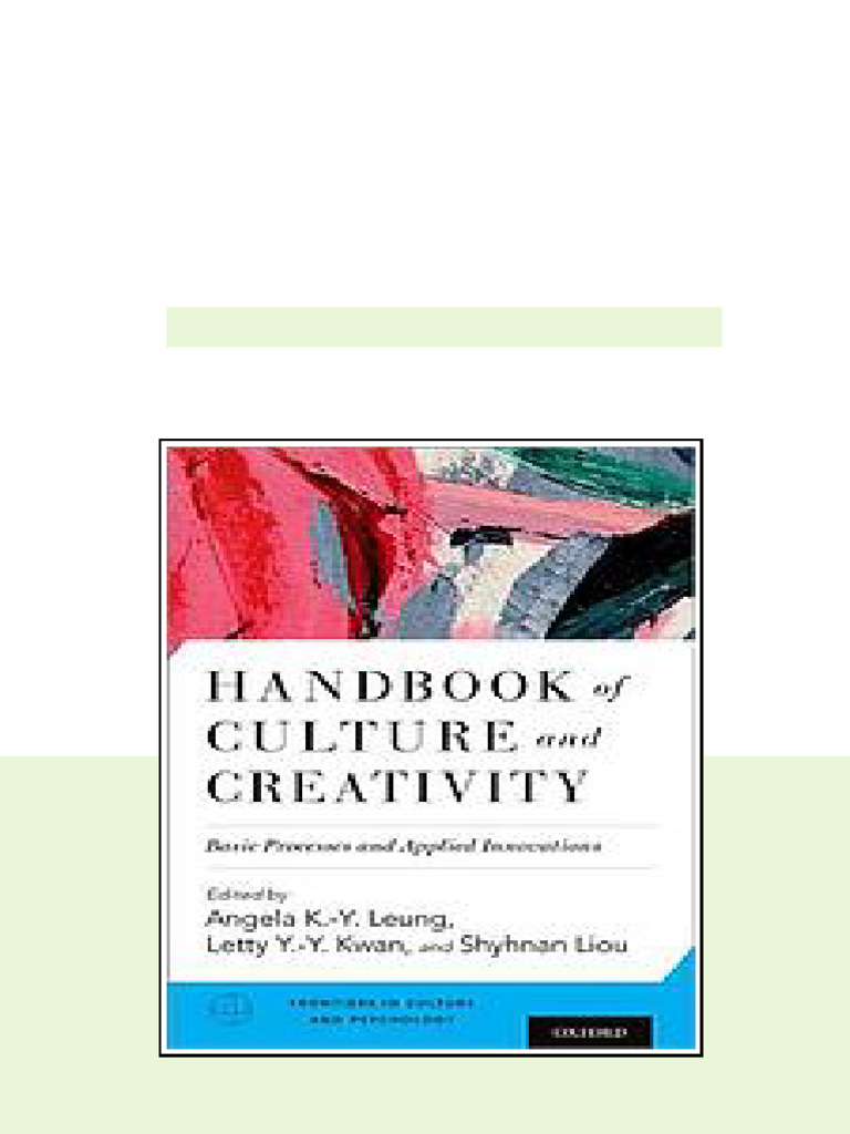 Handbook Of Culture And Creativity Kwan Letty Leung Angela Kayee Liou ...