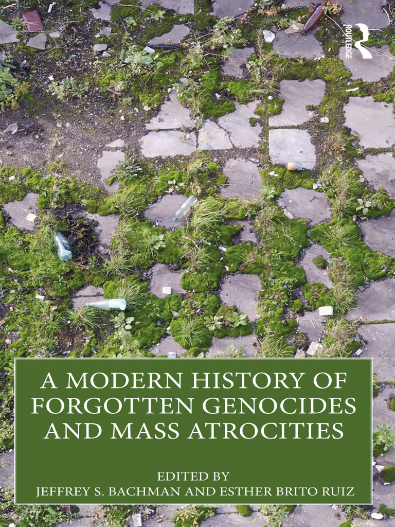 Forgotten Genocides: A Modern Overview | PDF | Genocides