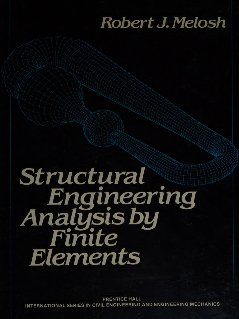 Finite Element Structural Analysis Guide | PDF | Finite Element