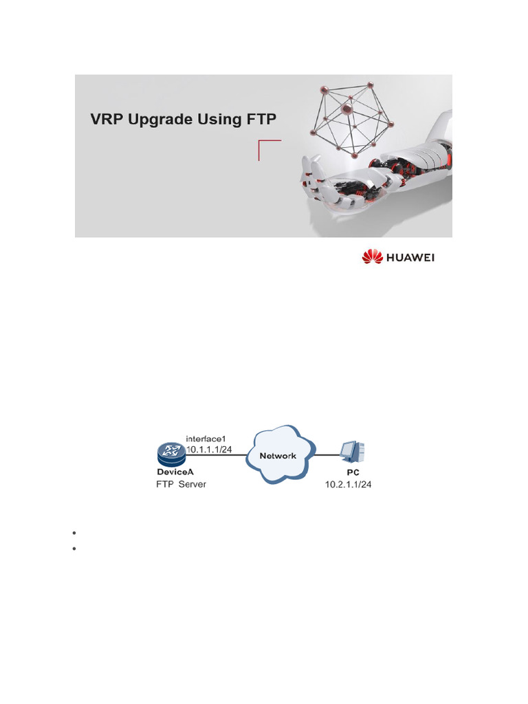02 - 2 - VRP Software Upgrade Procedure - FTP | PDF | File Transfer ...