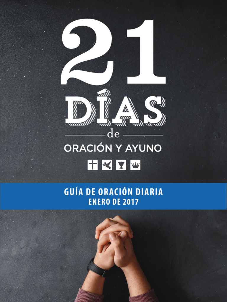 21 Días de Oración y Ayuno 2017 | PDF | Oración | Amor