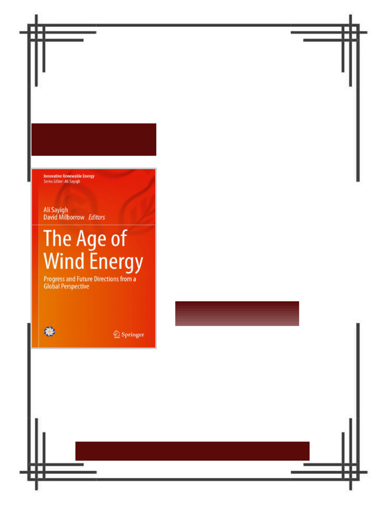 The Age of Wind Energy Progress and Future Directions from a Global ...