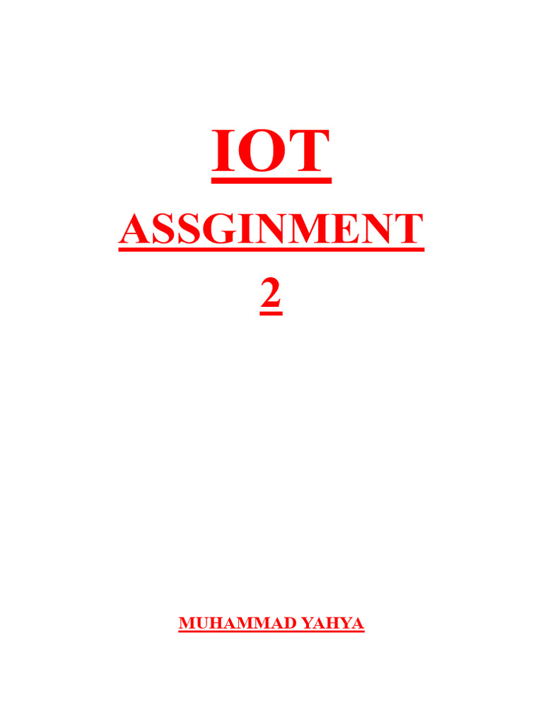 Iot Assignment 2 | PDF